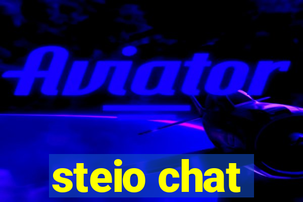 steio chat